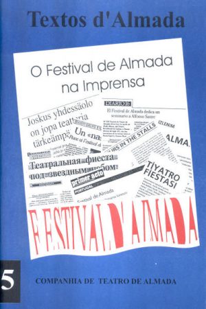 O FESTIVAL DE ALMADA
