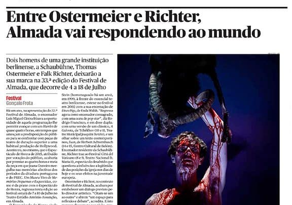 Entre Ostermeier e Rchter, Almada vai respondendo ao mundo