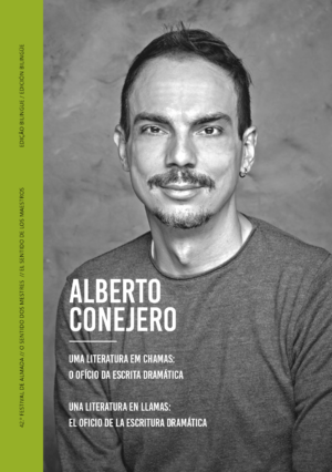 ALBERTO CONEJERO: UMA LITERATURA EM CHAMAS - O OFÍCIO DA ESCRITA DRAMÁTICA